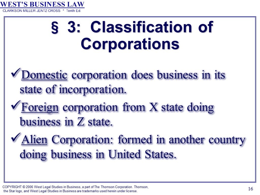 16 § 3: Classification of Corporations Domestic corporation does business in its state of